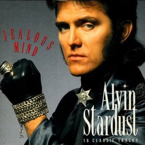 Alvin Stardust - Jealous Mind