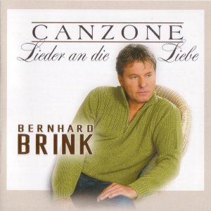 Bernhard Brink - Lieder An Die Liebe