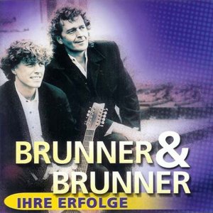 Brunner und Brunner - 2000 - Ihre Erfolge