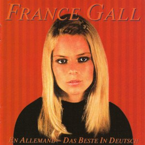 France Gall - En Allemand (Das Beste In Deutsch) 3x3