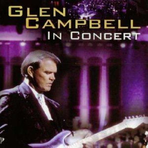 Glen Campbell - In Concert (With South Dakota Symphony) (2001) 3x3