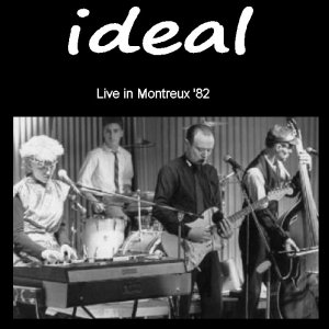 Ideal - Live in Montreux