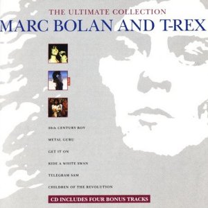 Marc Bolan & T. Rex - The Ultimate Collection 300x300