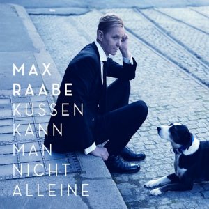 Max Raabe - Kuessen Kann Man Nicht Alleine300x300