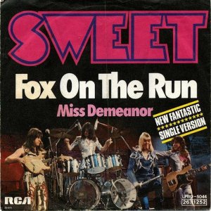 The Sweet - Fox On the Run  - 3x3