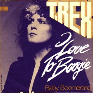 T. Rex - 1976 - I Love To Boogie