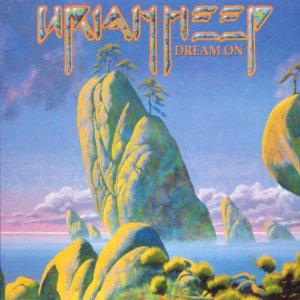 Uriah Heep - Dream On 300x300