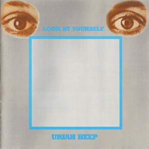 Uriah Heep - Look at Yourself (Remastered) (1996) 3x3